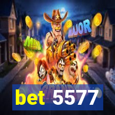 bet 5577